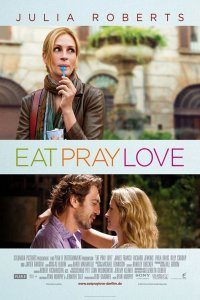 Eat Pray Love (Jedi, moli, voli) 2010