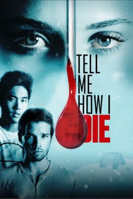 tell-me-how-i-die-movie-poster-images-712x1024