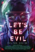 Let’s Be Evil (Budimo zli) 2016