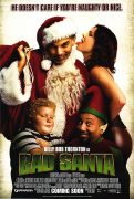 Bad Santa (Nevaljali Deda Mraz) 2003